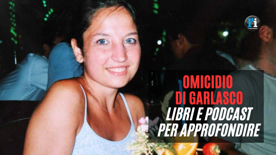 Omicidio di Garlasco: libri e podcast per orientarsi nel caso