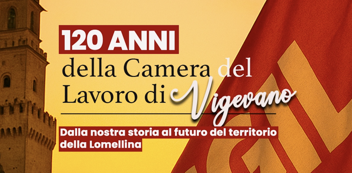 La Camera del Lavoro di Vigevano compie 120 anni,  convegno all'Odeon