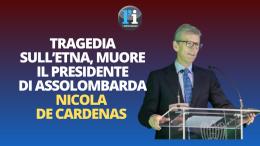 Tragica scomparsa del presidente di Assolombarda Pavia, Nicola de Cardenas
