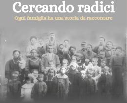 Cercando radici: ogni famiglia ha una storia da raccontare