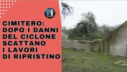 Cimitero, al via i cantieri per la sistemazione dei danni provocati dal ciclone Poppea