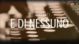 "Per tutti e di nessuno". L'Informatore, una storia lunga 80 anni